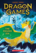 Book cover of DRAGON GAMES 02 THE FROZEN SEA