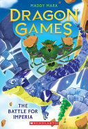 Book cover of DRAGON GAMES 03 THE BATTLE FOR IMPERIA