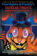 Book cover of 5 NIGHTS AT FREDDY'S FAZBEAR FRIGHT GN 3