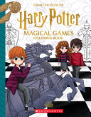 Book cover of HARRY POTTER - MAGICAL GAMES COLORING BO
