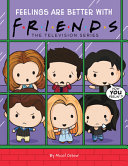 Book cover of FEELINGS ARE BETTER WITH FRIENDS