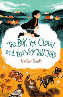 Book cover of BOY THE CLOUD & THE VERY TALL TALE