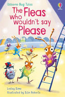 Book cover of FLEAS WHO WOULDN'T SAY PLEASE