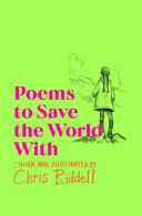Book cover of POEMS TO SAVE THE WORLD WITH