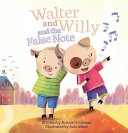 Book cover of WALTER & WILLY & THE FALSE NOTE