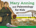 Book cover of MARY ANNING & PALEONTOLOGY FOR KIDS