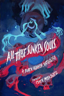 Book cover of ALL THESE SUNKEN SOULS