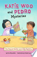 Book cover of KATIE WOO & PEDRO - PEANUT BUTTER & JELL