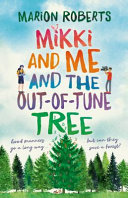 Book cover of MIKKI & ME & THE OUT-OF-TUNE TREE
