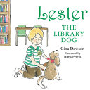 Book cover of LESTER THE LIBRARY DOG