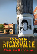 Book cover of 40 DAYS IN HICKSVILLE