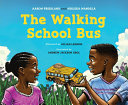Book cover of WALKING SCHOOL BUS