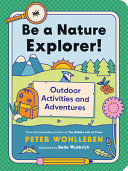 Book cover of BE A NATURE EXPLORER - OUTDOOR ACTIVITIE