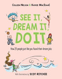 Book cover of SEE IT DREAM IT DO IT