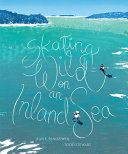 Book cover of SKATING WILD ON AN INLAND SEA