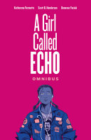 Book cover of GIRL CALLED ECHO OMNIBUS