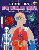 Book cover of FACTOLOGY - THE HUMAN BODY