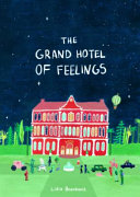 Book cover of GRAND HOTEL OF FEELINGS