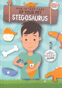 Book cover of HT TAKE CARE OF YOUR PET STEGOSAURUS