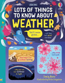 Book cover of LOTS OF THINGS TO KNOW ABOUT WEATHER