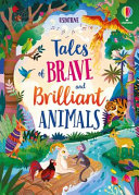 Book cover of TALES OF BRAVE & BRILLIANT ANIMALS