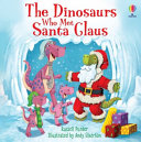 Book cover of DINOSAURS WHO MET SANTA CLAUS