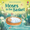 Book cover of LITTLE BOARD BOOKS MOSES IN THE BASKET