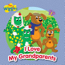 Book cover of I LOVE MY GRANDPARENTS