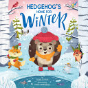 Book cover of HEDGEHOG'S HOME FOR WINTER