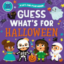 Book cover of GUESS WHAT'S FOR HALLOWEEN