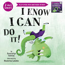 Book cover of I KNOW I CAN DO IT - I WISH I COULD DO I