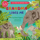 Book cover of GRANDMA LOVES ME - GRANDPA LOVES ME