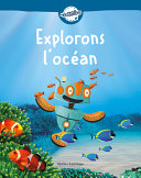 Book cover of EXPLORONS L'OCEAN