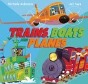 Book cover of TRAINS BOATS & PLANES