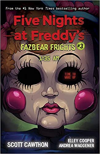 Book cover of 5 NIGHTS AT FREDDY'S FAZBEAR FRIGHTS 03