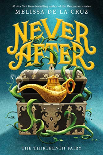 Book cover of NEVER AFTER 01 13TH FAIRY