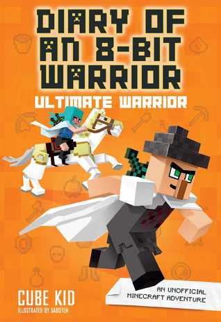Book cover of DIARY OF AN 8-BIT WARRIOR 05 QUEST MODE