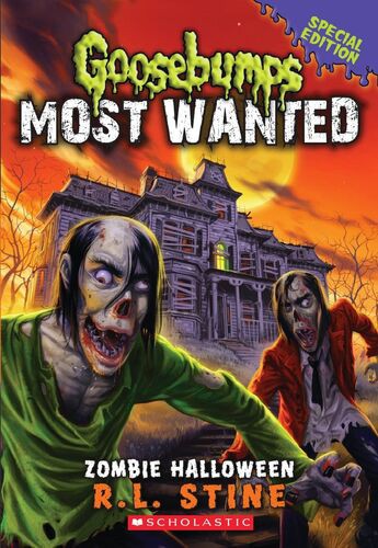 Book cover of GOOSEBUMPS MOST WANTED SPECIAL ED 01 ZOM