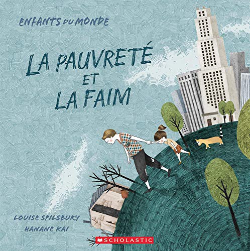 Book cover of PAUVRETE ET LA FAIM - ENFANTS DU MONDE