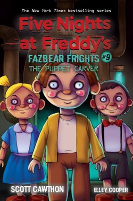 Book cover of 5 NIGHTS AT FREDDY'S FAZBEAR FRIGHTS 09