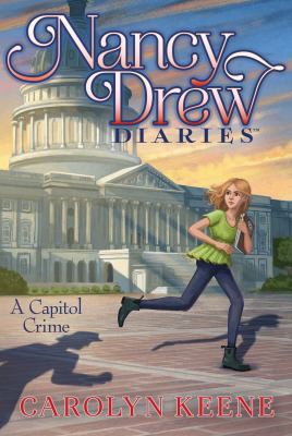Book cover of NANCY DREW DIARIES 22 CAPITOL CRIME