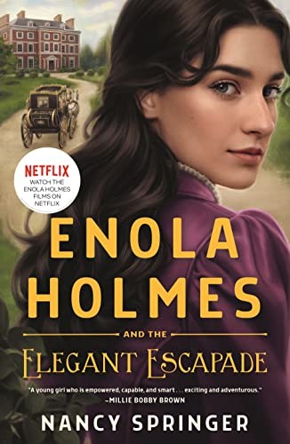 Book cover of ENOLA HOLMES 08 ELEGANT ESCAPADE