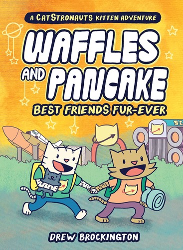 Book cover of WAFFLES & PANCAKE 04 BEST FRIENDS FUR-EV