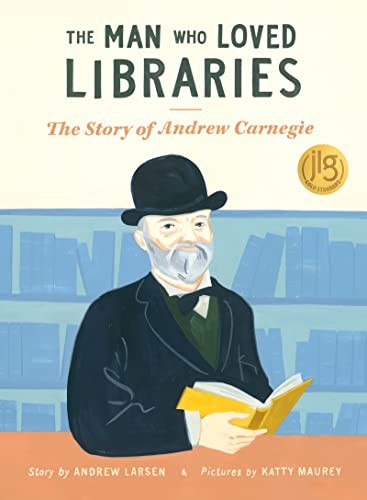 Book cover of MAN WHO LOVED LIBRARIES - STORY OF ANDRE