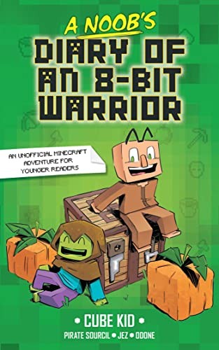 Book cover of NOOB'S DIARY OF AN 8-BIT WARRIOR 01