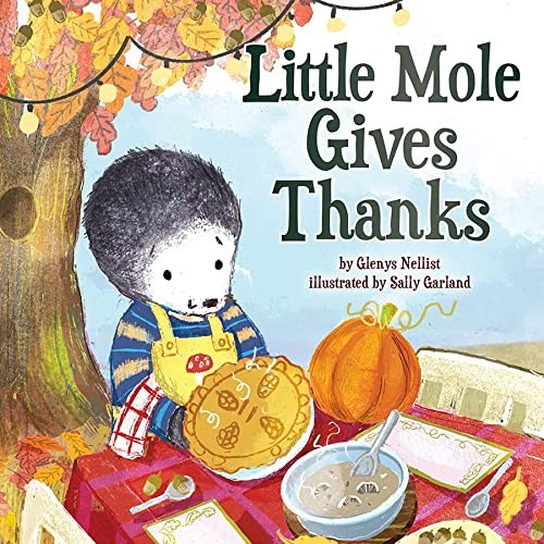 Book cover of LITTLE MOLE GIVES THANKS