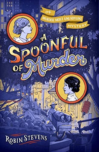 Book cover of MURDER MOST UNLADYLIKE 06 SPOONFUL OF MU