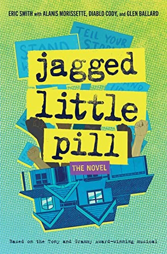Book cover of JAGGED LITTLE PILL - THE NOVEL