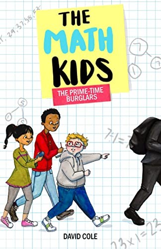 Book cover of MATH KIDS 01 PRIME-TIME BURGLARS