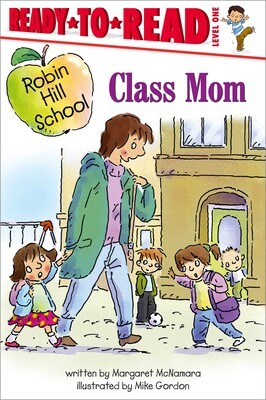 Book cover of ROBIN HILL SCHOOL - CLASS MOM